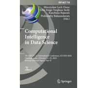 Computational Intelligence in Data Science: 7th IFIP TC 12 International Conference, ICCIDS 2024, Chennai, India, February 21-23, 2024, Revised Selected Papers, Part II