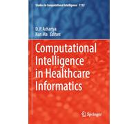 Computational Intelligence in Healthcare Informatics