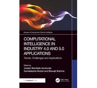 Computational Intelligence in Industry 4.0 and 5.0 Applications
