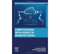 Computational Intelligence In Manufacturing