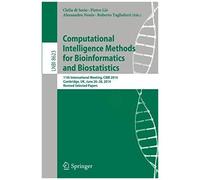 Computational Intelligence Methods For Bioinformatics And Biostatistics