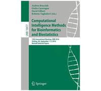 Computational Intelligence Methods For Bioinformatics And Biostatistics