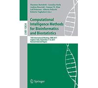 Computational Intelligence Methods For Bioinformatics And Biostatistics