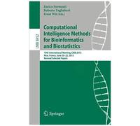 Computational Intelligence Methods For Bioinformatics And Biostatistics