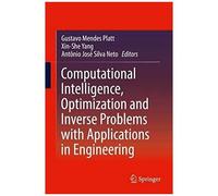 Computational Intelligence, Optimization And Inverse Problems With Applications In Engineering