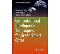 Computational Intelligence Techniques For Green Smart Cities