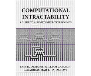 Computational Intractability A Guide to Algorithmic Lower Bounds - D.Erik Demaine - The MIT Press - ebook (ePub) - Livre