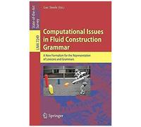 Computational Issues In Fluid Construction Grammar