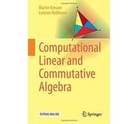 Computational Linear and Commutative Algebra - [Version Originale] Inconnu (Auteur)