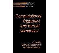 Computational Linguistics And Formal Semantics