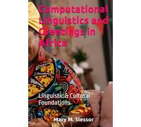 Computational Linguistics and Greetings in Africa: Linguistic & Cultural Foundations