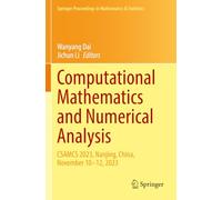 Computational Mathematics and Numerical Analysis: CSAMCS 2023, Nanjing, China, November 10-12, 2023