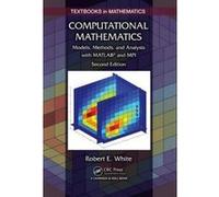 Computational Mathematics: Models, Methods, and Analysis with MATLABe and MPI, Second Edition (Textbooks in Mathematics) - [Version Originale] Inconnu (Auteur)