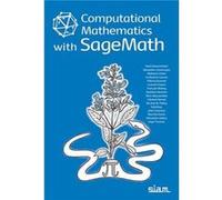 Computational Mathematics with SageMath by Paul Zimmermann Paul Zimmermann (Auteur)