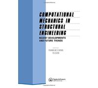 Computational Mechanics In Structural Engineering