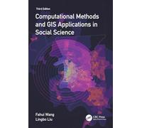Computational Methods and Gis Applications in Social Science