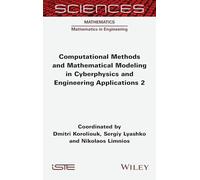 Computational Methods and Mathematical Modeling in Cyberphysics and Engineering Applications 2