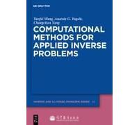 Computational Methods For Applied Inverse Problems