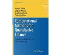 Computational Methods For Quantitative Finance