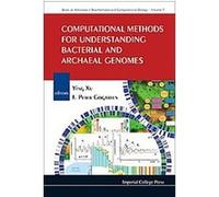 Computational Methods for Understanding Bacterial and Archaeal Genomes, Advances in Bioinformatics and Computational Biology Ying Xu (Auteur)