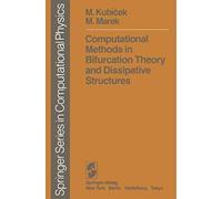 Computational Methods In Bifurcation Theory And Dissipative Structures