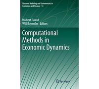 Computational Methods In Economic Dynamics