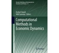 Computational Methods In Economic Dynamics