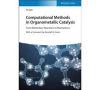 Computational Methods in Organometallic Catalysis by Lan Yu Zhengzhou University China Hardcover Book Lan Yu Zhengzhou University China (Auteur)