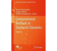 Computational Methods In Stochastic Dynamics