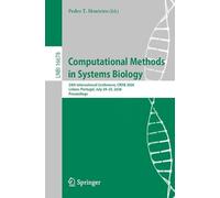 Computational Methods in Systems Biology: 24th International Conference, CMSB 2026, Lisbon, Portugal, July 24-25, 2026, Proceedings
