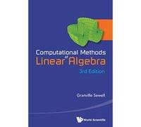 Computational Methods Of Linear Algebra (3rd Edition) - [Livre en VO] Sewell Granville (Auteur)