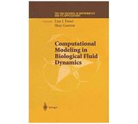 Computational Modeling In Biological Fluid Dynamics