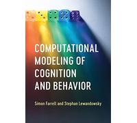 Computational Modeling of Cognition and Behavior