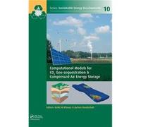 Computational Models for CO2 Geosequestration amp Compressed Air Energy Storage - Taylor amp Francis Ltd - Taylor amp Francis Ltd - Livre en Anglais - Har Taylor amp Francis LtdTaylor amp Francis Ltd 