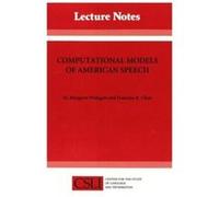 Computational Models of American Speech by Francine R. Chen Francine R. Chen, M. Margaret Withgott (Auteur)