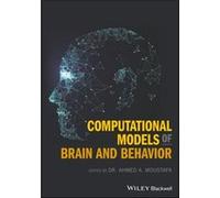 Computational Models of Brain and Behavior Computational Models of Brain and Behavior (Auteur)