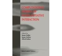 Computational Models Of Mixed-Initiative Interaction