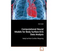 Computational Neural Models For Body Surface Ecg Data Analysis: Body Surface Cardiac Mapping
