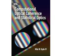 Computational Optical Coherence and Statistical Optics