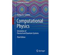 Computational Physics: Simulation of Classical and Quantum Systems