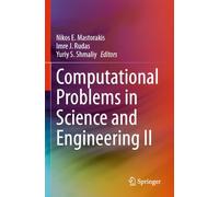 Computational Problems in Science and Engineering II