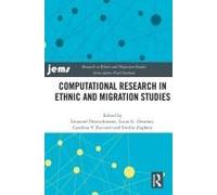 Computational Research In Ethnic And Migration Studies