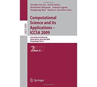 Computational Science And Its Applications - Iccsa 2009: International Conference, Seoul, Korea, June 29--July 2, 2009, Proceedings, Part Ii (Lecture Notes In Computer Science)