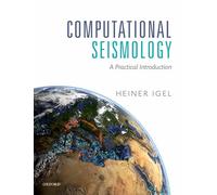 Computational Seismology – A Practical Introduction