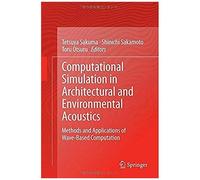 Computational Simulation In Architectural And Environmental Acoustics