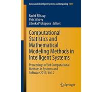 Computational Statistics And Mathematical Modeling Methods In Intelligent Systems