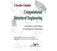 Computational Structural Engineering: Automatic Calculation Of Mechanical Structures