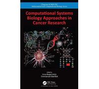 Computational Systems Biology Approaches In Cancer Research