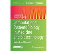 Computational Systems Biology In Medicine And Biotechnology