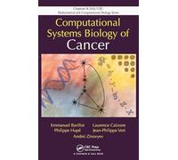 Computational Systems Biology of Cancer